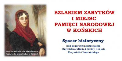 Spacer historyczny znów w Końskich!